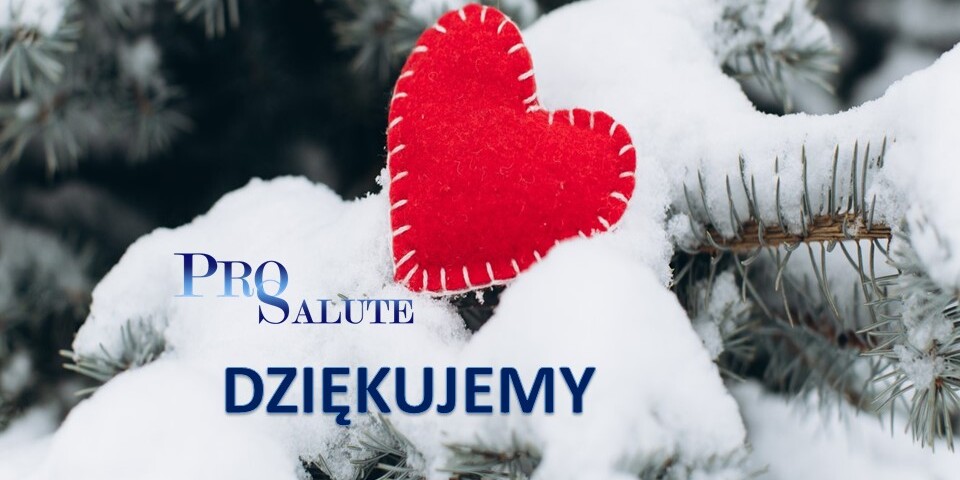 Plakat z napisem Pro Salute DZIĘKUJEMY.