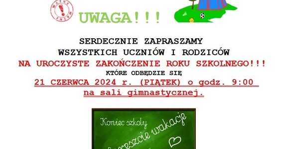 Plakat z informacją o zakończeniu roku szkolnego 2023/2024