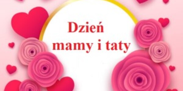 Różowe serce i kwiaty. Napis: Dzień Mamy i Taty